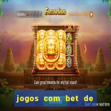 jogos com bet de 5 centavos